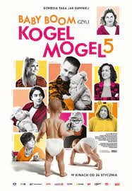Poster for Baby boom, czyli Kogel Mogel 5